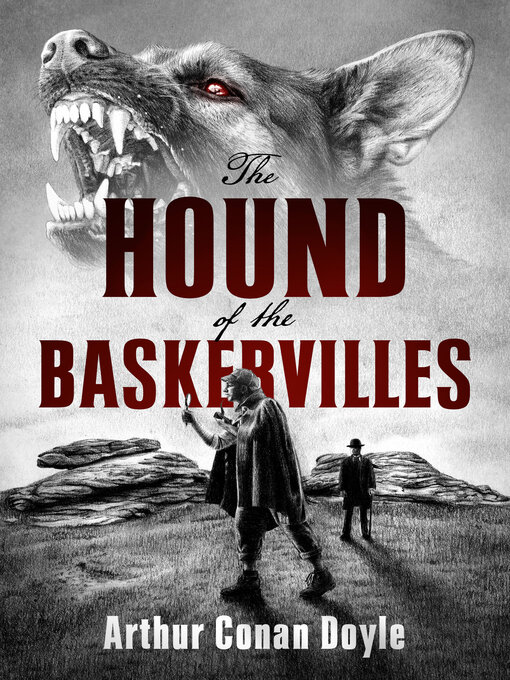 Title details for The Hound of the Baskervilles by Arthur Conan Doyle - Available